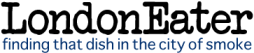 London Eater – London food blog and restaurant reviews and restaurant guide